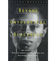 Beyond Ontological Blackness