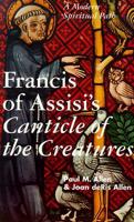 Francis of Assisi's "Canticle of the Creatures"