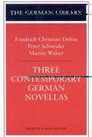 Three Contemporary German Novellas