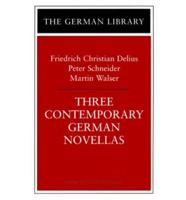 Three Contemporary German Novellas