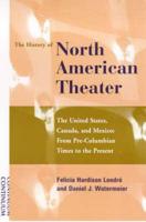 The History of North American Theater