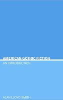 American Gothic Fiction: An Introduction