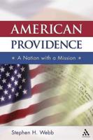 American Providence: A Nation with a Mission
