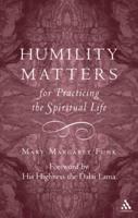 Humility Matters for Practicing the Spiritual Life