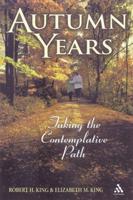 Autumn Years: Taking the Contemplative Path