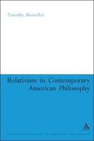 Relativism in Contemporary American Philosophy