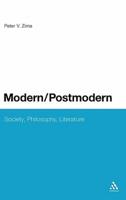 Modern/Postmodern: Society, Philosophy, Literature