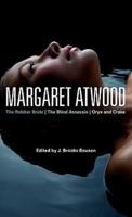 Margaret Atwood: The Robber Bride, the Blind Assassin, Oryx and Crake