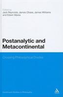 Postanalytic and Metacontinental: Crossing Philosophical Divides