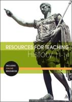 Resources for Teaching History. 11-14