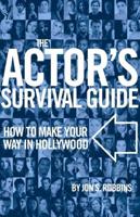 The Actor's Survival Guide