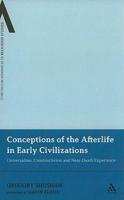 Conceptions of the Afterlife in Early Civilizations