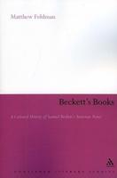 Beckett's Books: A Cultural History of Samuel Beckett's 'Interwar Notes'