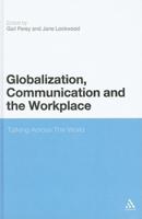 Globalization, Communication and the Workplace: Talking Across the World