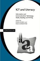 Ict and Literacy: Information and Communications Technology, Media, Reading, and Writing
