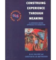 Construing Experience Through Meaning