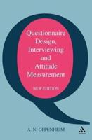 Questionnaire Design, Interviewing and Attitude Measurement