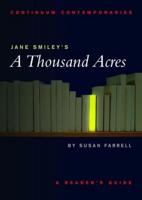 Jane Smiley's A Thousand Acres: A Reader's Guide