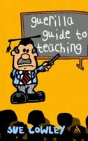 The Guerilla Guide to Teaching