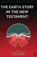 The Earth Story in the New Testament: Volume 5