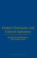Modern Christianity and Cultural Aspirations