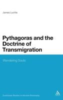 Pythagoras and the Doctrine of Transmigration: Wandering Souls