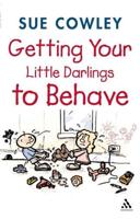 Getting Your Little Darlings to Behave