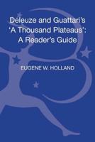 Deleuze and Guattari's A Thousand Plateaus