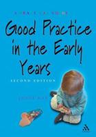 Good Practice in the Early Years