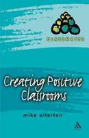 Creating Positive Classrooms