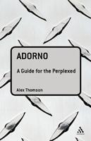 Adorno: A Guide for the Perplexed