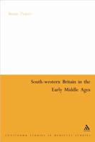 South Western Britain in the Early Middle Ages