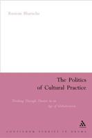 The Politics of Cultural Practice