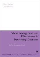 School Management and Effectiveness in Developing Countries: The Post-Bureaucratic School