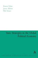 State Strategies in the Global Political Economy