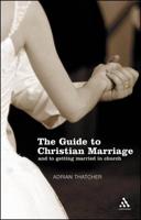 The Daily Telegraph Guide to Christian Marriage