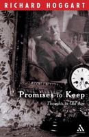 Promises to Keep: Thoughts in Old Age