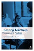 Teaching Teachers: Processes and Practices