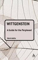 Wittgenstein: A Guide for the Perplexed