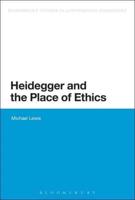 Heidegger and the Place of Ethics: Being-With in the Crossing of Heidegger's Thought