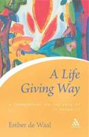 A Life Giving Way