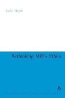 Rethinking Mill's Ethics: Character and Aesthetic Education