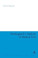 Kierkegaard's Analysis of Radical Evil