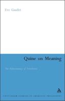 Quine on Meaning: The Indeterminacy of Translation