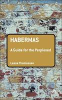Habermas: A Guide for the Perplexed