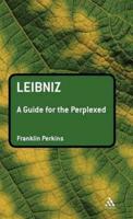 Leibniz: A Guide for the Perplexed