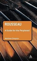 Rousseau: A Guide for the Perplexed