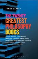 The Twenty Greatest Philosophy Books: An Essential Guide