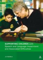 Supporting Children with Speech and Language Impairment and Associated Difficulties: Suggestions for Supporting the Development of Language, Listening
