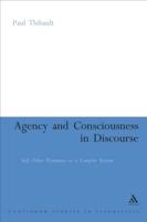 Agency and Consciousness in Discourse